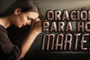Hermosa Oración para Hoy Martes
